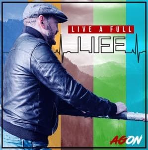 LIVE A FULL LIFE