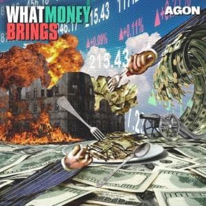 WHAT MONEY BRINGS